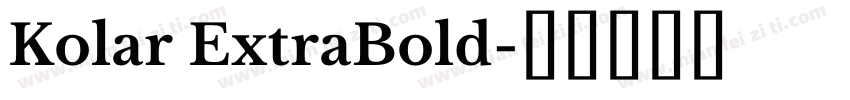 Kolar ExtraBold字体转换